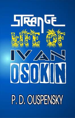 STRANGE LIFE OF IVAN OSOKIN