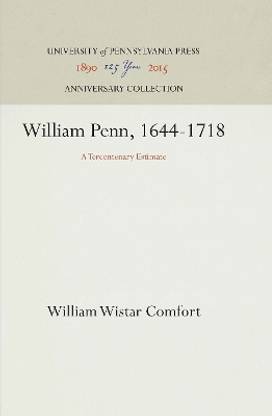 William Penn, 1644-1718