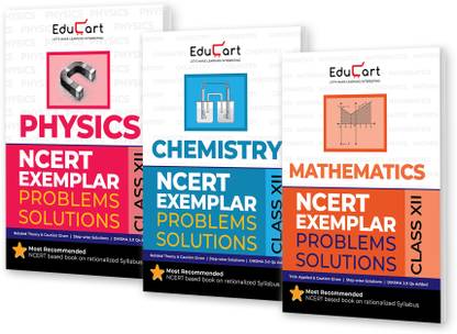 Educart Class 12 NCERT Exemplar Problems Solutions 2024-25 Physics | Chemistry | Mathematics (For 2025 Exam) Bundle of 3 Books