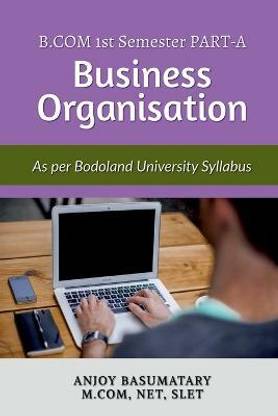 Guide Book for Business Organization as Per Bodoland University Syllabus