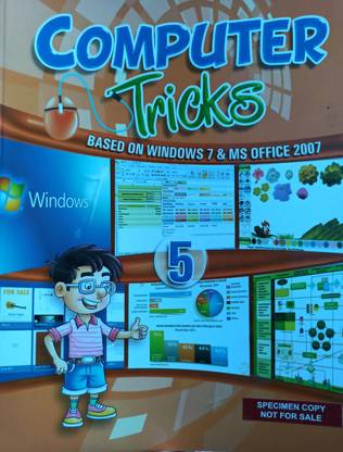 Computer tricks Class- 5 besed on window 7 Ms office 2007