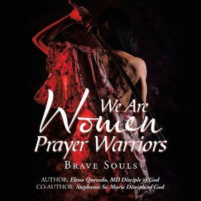 We Are Women Prayer Warriors