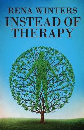 Instead Of Therapy