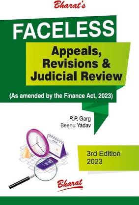 FACELESS Appeals, Revisions & Judicial Review
