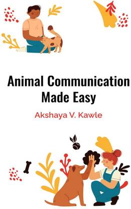 Animal Communication Made Easy
