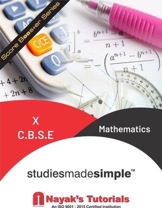 Mathematics CBSE X - Score Booster Series by Nayak's Tutorials