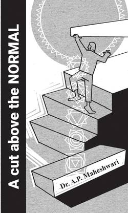 A Cut Above The Normal  - A Cut Above The Normal: Conversations on Conscious Living and Spiritual Growth