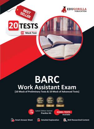BARC Work Assistant Recruitment Exam  - (English Edition) - 20 Solved Mock Tests (10 Preliminary Tests and 10 Advanced Tests) with Free Access to Online Tests