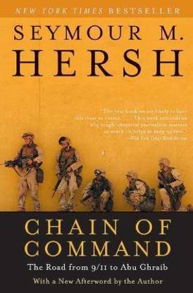 Chain of Command  - The Road from 9/11 to Abu Ghraib