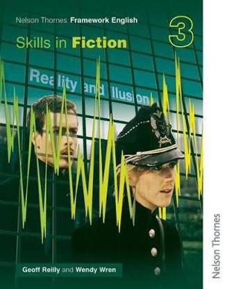 Nelson Thornes Framework English Skills in Fiction 3 New edition Edition
