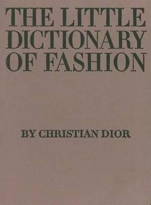 The Little Dictionary of Fashion