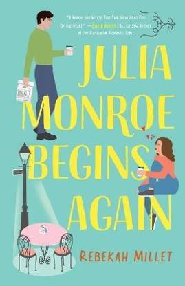 Julia Monroe Begins Again
