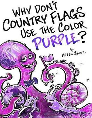 Why Don't Country Flags Use The Color Purple?