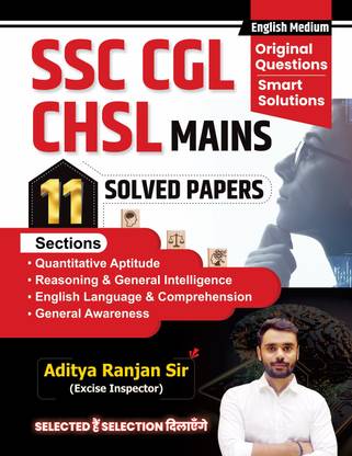 SSC CGL CHSL MAINS 11 SOLVED PAPERS || TCS PYQs WITH DETAILED EXPLANATION || CGL CHSL MAINS || ENGLISH MEDIUM || ADITYA RANJAN SIR