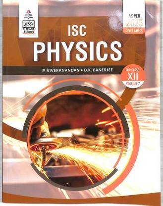 Isc Physics Class 12 Volume 2 (As Per 2025 Syllabus)