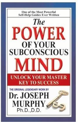 The Power of Your Subconscious Mind  - Unlock Your Master Key to Success