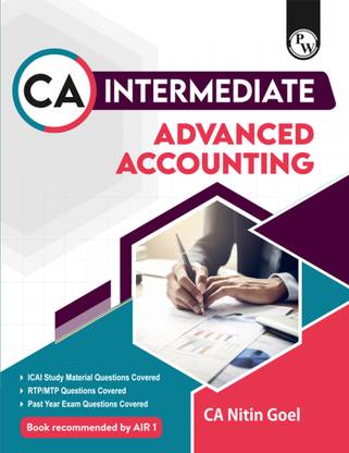 PW CA Intermediate Group 1 Advanced Accounting By CA Nitin Goel 4th Edition
