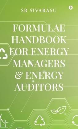 Formulae Handbook for Energy Managers and Energy Auditors
