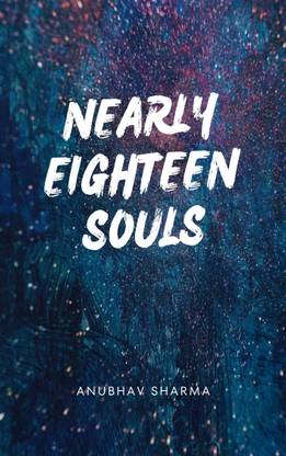 Nearly Eighteen Souls