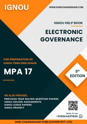 MPA 17: Electronic Governance - IGNOU Study Material & Guide Book with Latest Solved PYQs for IGNOU's Exam Preparation.  - Get the PDF of this book at Rs. 99, WhatsApp us at +919354637830, or visit our website shrichakradhar.com.