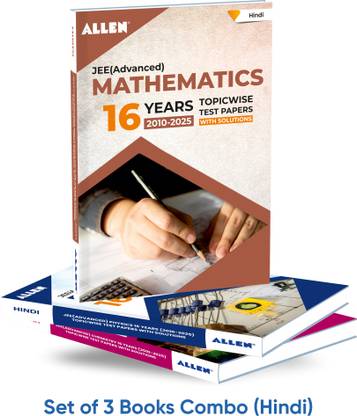 JEE Advanced 16 Years Topicwise Physics, Chemistry & Mathematics Papers with Solutions in Hindi (Set of 3 books Combo) by ALLEN