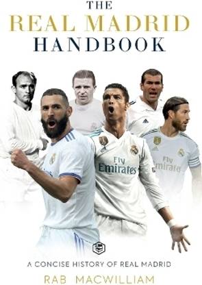 The Real Madrid Handbook