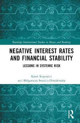 Negative Interest Rates and Financial Stability
