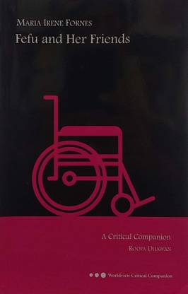 Delhi University English Hons Fefu And Her Friends A Critical Companion (Maria Irene Fornes)