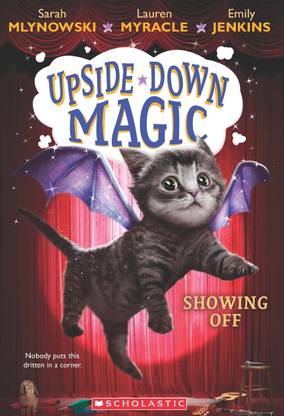 Upside Down Magic - Showing Off  - Nobody Puts This Dritten in a Corner