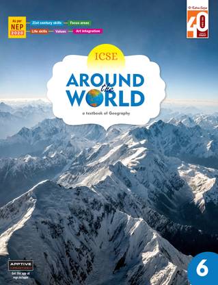 New ICSE Geography - Around the World Book 6 – Geography Book For Class 6