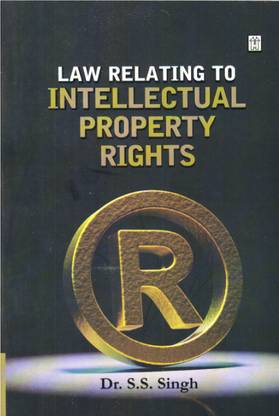 Law Relating to Intellectual Property Rights