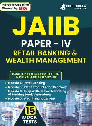 Retail Banking & Wealth Management - JAIIB Exam  - 2024 (Paper 4) - 15 Full Length Mock Tests (1500 Solved MCQs) with Free Access to Online Tests