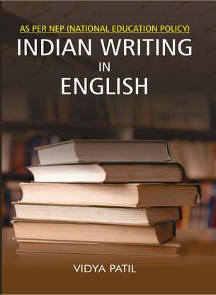 INDIAN WRITING IN ENGLISH