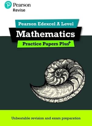 Pearson REVISE Edexcel A Level Maths Practice Papers Plus - for 2026, 2027 exams