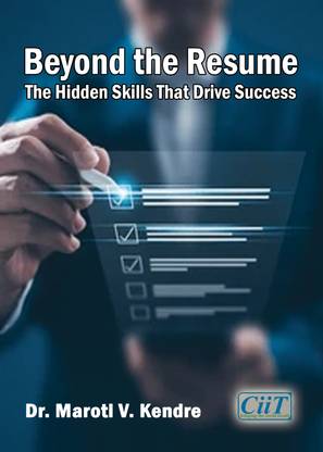 Beyond the Resume: The Hidden Skills That Drive Success
