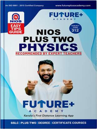 Future Plus academy | NIOS PLUS TWO GUIDE MALYALAM MEDIUM PHYSICS| Flexible learning | Self-study | Exam preparation | Chapter summaries | Self-paced learning | NIOS EASY GUIDE