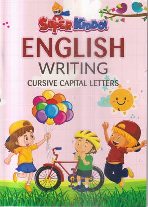 SUPER KIDDO! ENGLISH WRITING CURSIVE CAPITAL LETTERS