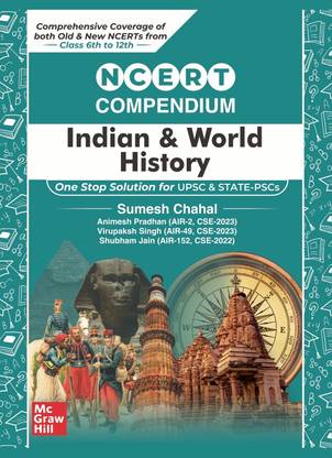NCERT Compendium for UPSC - INDIAN & WORLD HISTORY | Comprehensive coverage of both Old and New NCERTs from Class 6 to 12th | One stop solution for UPSC and State PSCs | by USPC toppers | 2025 Exams