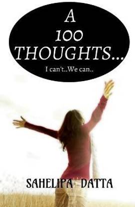 A 100 Thoughts...