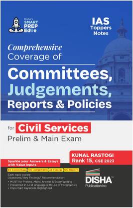 Comprehensive Coverage of Committees, Judgments, Reports & Policies for Civil Services Prelim & Main Exam - Improve Your General Studies & Optional Answer Writing - Upsc & State Psc