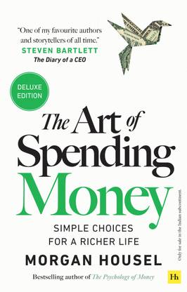 The Art of Spending Money: Simple Choices for a Richer Life | Hardcover