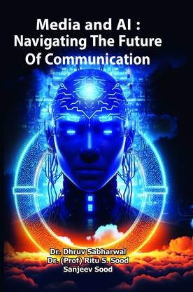 Media And AI : Navigating The Future Of Communication  - Media and AI