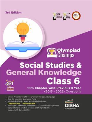 Olympiad Champs Social Studies & General Knowledge Class 6 with Chapter-Wise Previous 8 Year (2015 - 2022) Questions Complete Prep Guide with Theory, Pyqs, Past & Practice Exercise