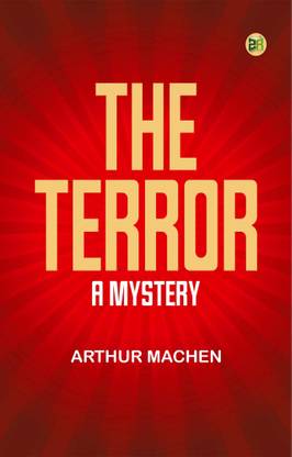 The Terror: A Mystery
