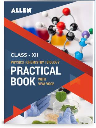 Physics, Chemistry & Biology Practical book for Class 12 by ALLEN