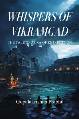 Whispers of Vikramgad: The tale of Aura of retribution
