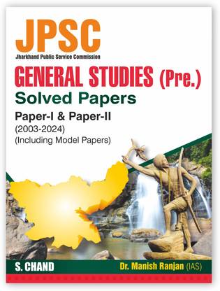 Jpsc General Studies, Solved Papers, Paper-I and II English)