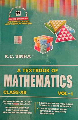 K.C SINHA A Text Book Of Mathematics Class XII VOL-1 FOR 2024-25