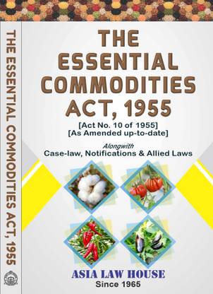 The Essential Commodities Act, 1955