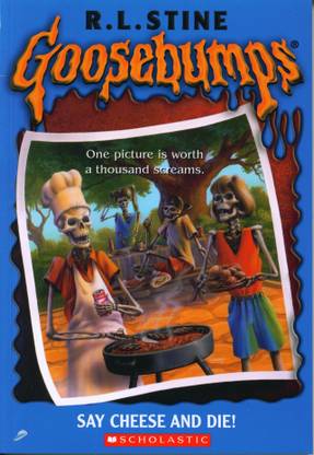 Say Cheese and Die]